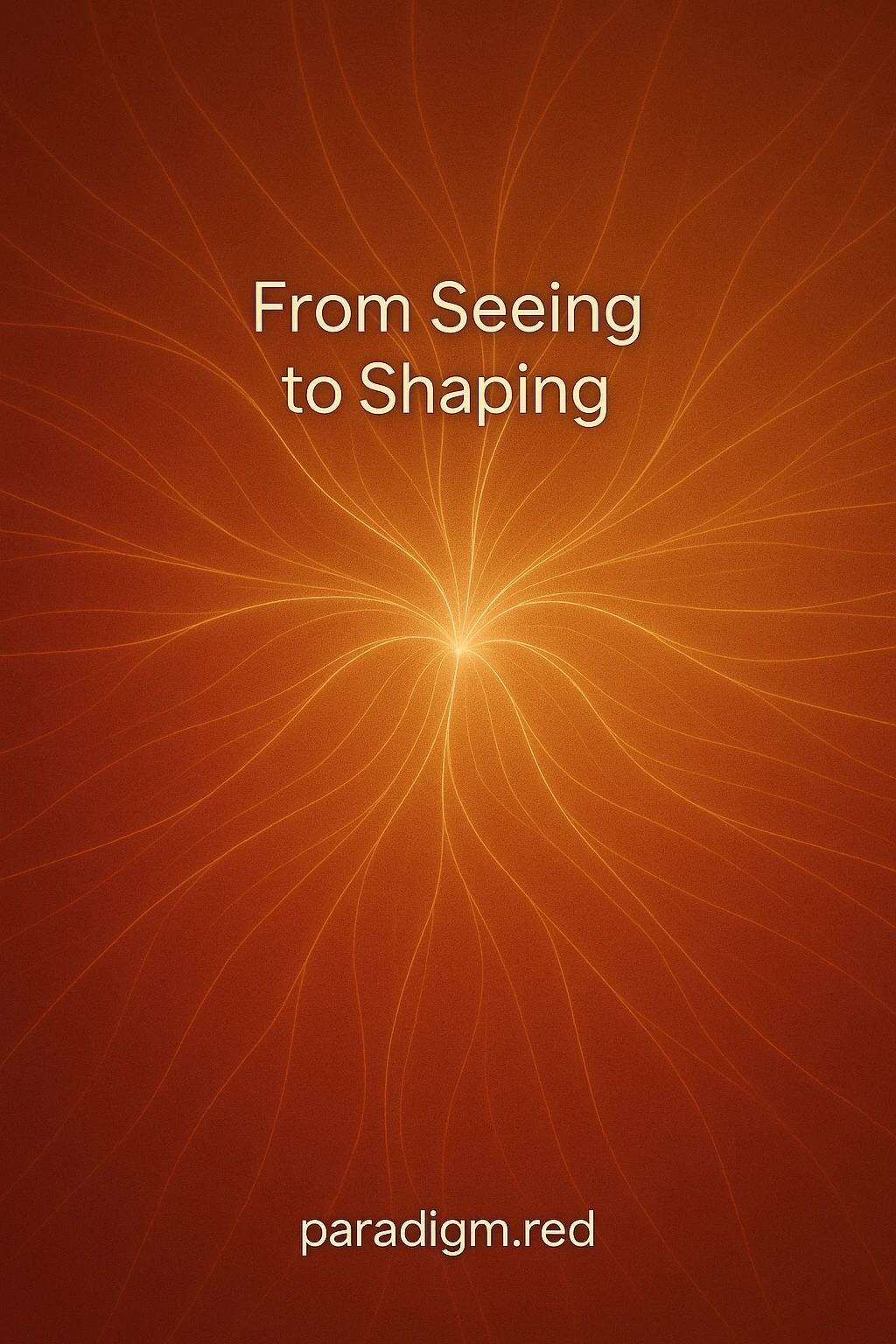 From Seeing to Shaping: How Conscious Leadership Alters the Field