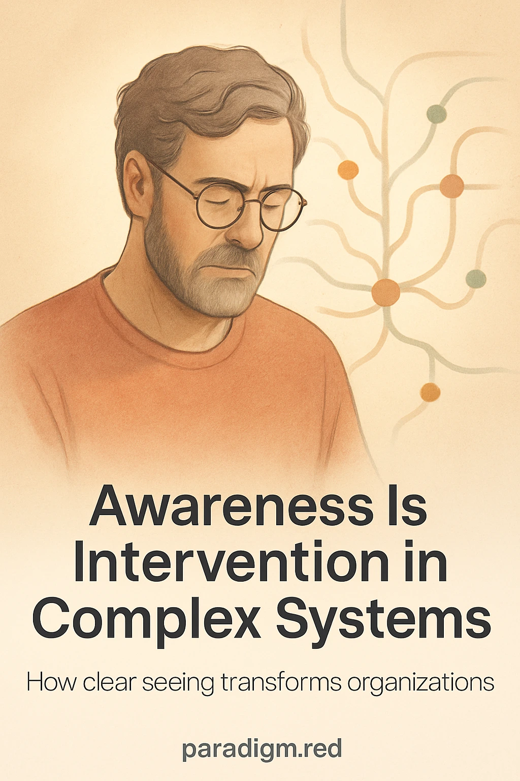 Insight as Intervention: How Awareness Itself Transforms Systems